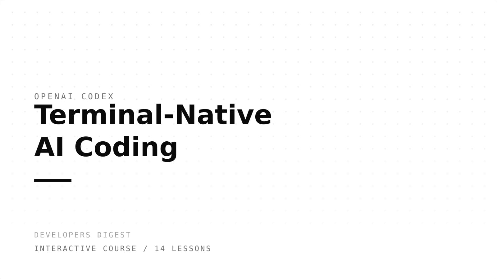 OpenAI Codex: Terminal-Native AI Coding course hero