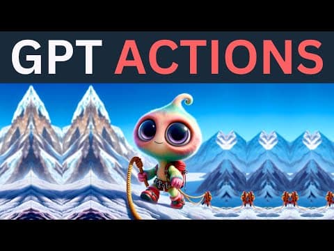 GPT Actions: How to Integrate APIs Into OpenAI's Custom GPTs