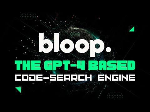 Bloop: The GPT-4 Based Code Search-Engine