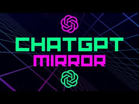 ChatGPT Mirror