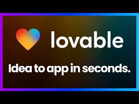Lovable: Building Full-Stack Web Apps with AI and Supabase