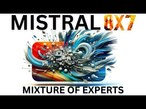 Mistral AI’s New 8X7B Sparse Mixture-of-Experts (SMoE) Model in 5 Minutes