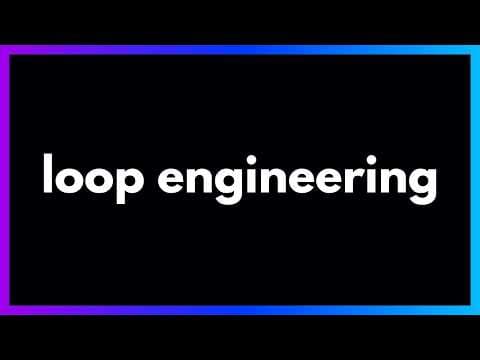Loop Engineering: How to Design Agent Loops That Actually Converge