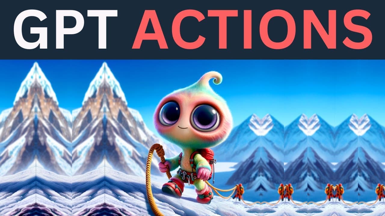 GPT Actions: How to Integrate APIs Into OpenAI's Custom GPTs