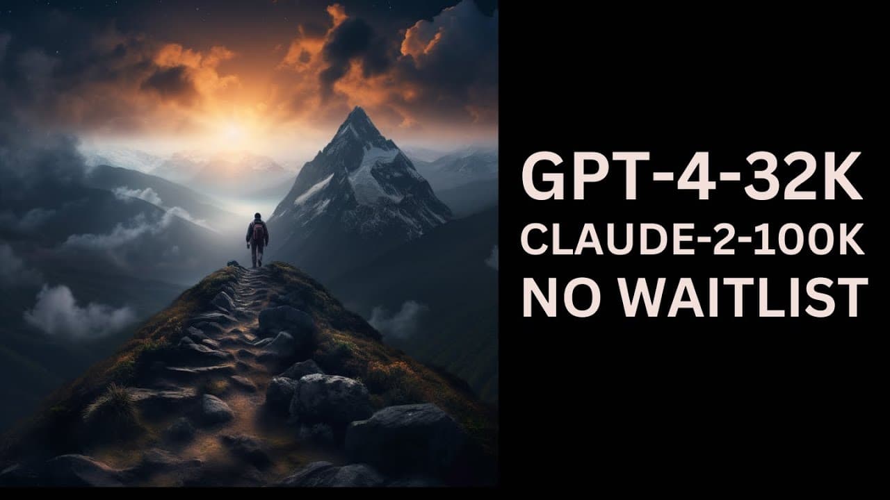 Unlock GPT-4-32K & Claude-2-100K APIs Instantly!