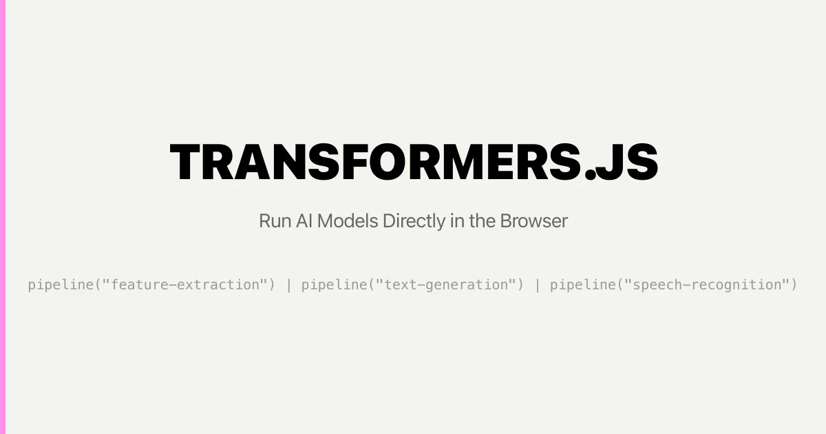 Transformers.js: Run AI Models Directly in the Browser
