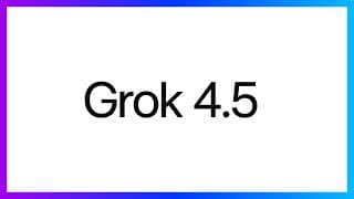 Grok 4.5 in 10 Minutes: xAI's Fastest Model, 500K Context, and Build-Mode Integration