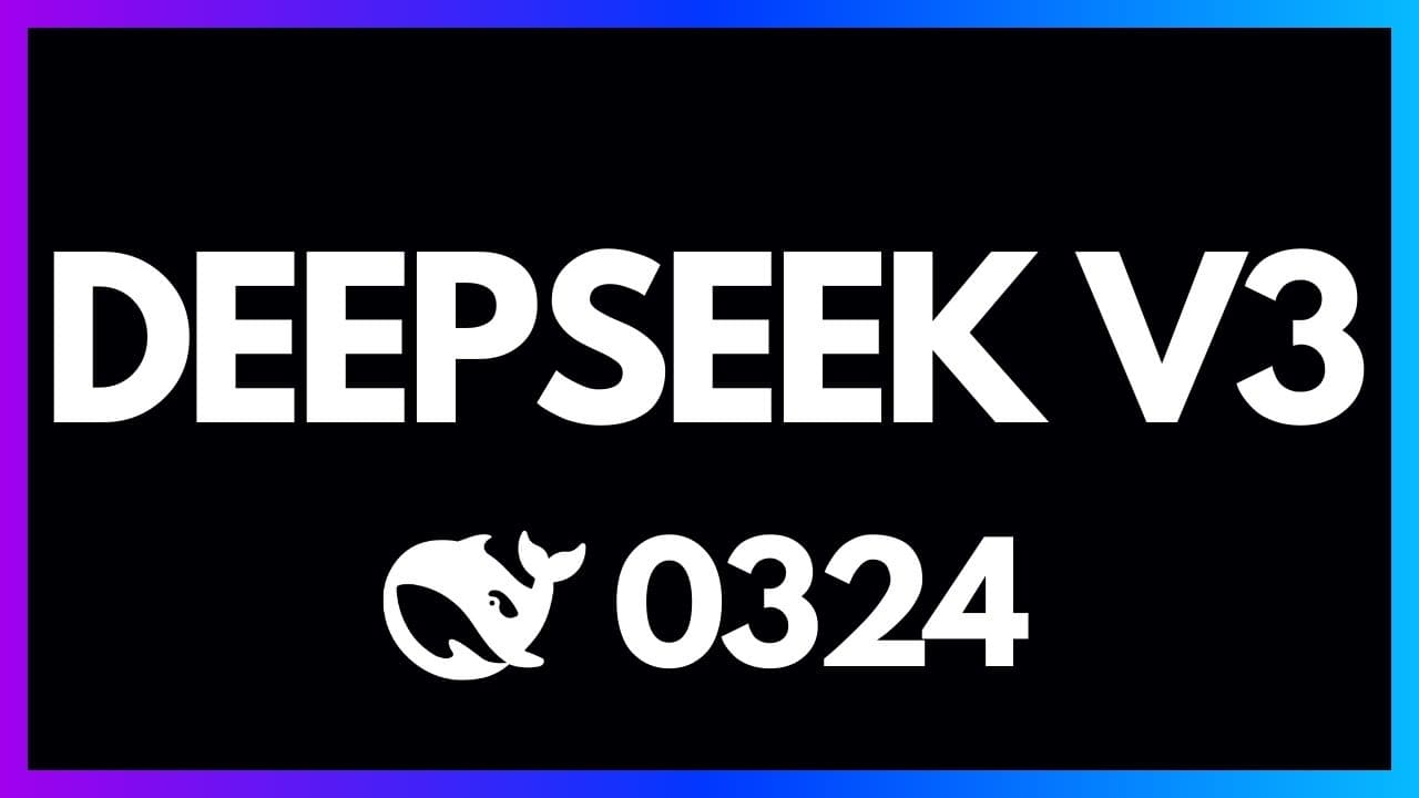 DeepSeek V3 0324 in 6 Minutes: Better than GPT 4.5 & Sonnet 3.7?