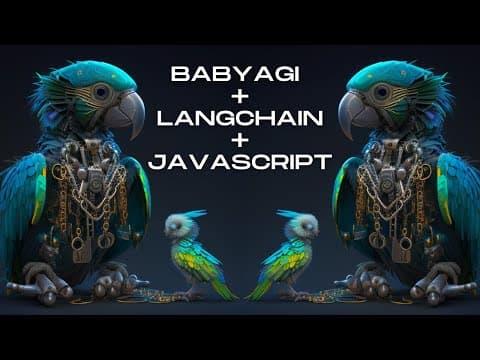 BabyAGI, Langchain, JavaScript: Quickstart Guide