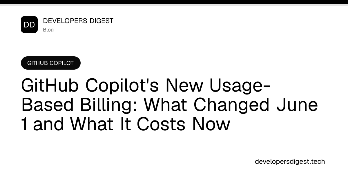 GitHub Copilot's New Usage-Based Billing: What Changed June 1 and What ...
