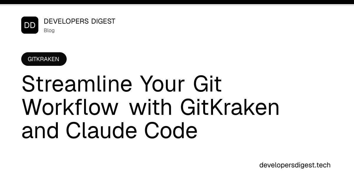 Streamline Your Git Workflow with GitKraken and Claude Code ...