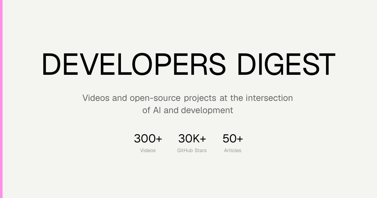 Developers Digest on AI Models